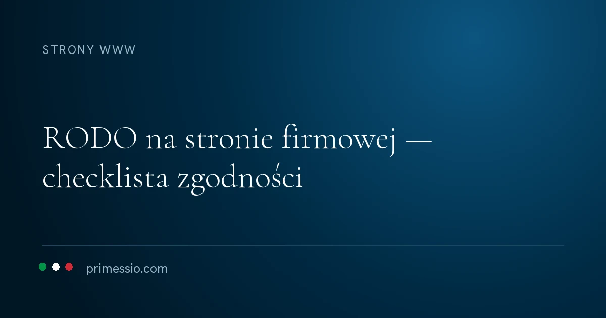Karta artykułu na granatowym tle: rODO na stronie firmowej — checklista zgodności, poniżej sygnatura Primessio