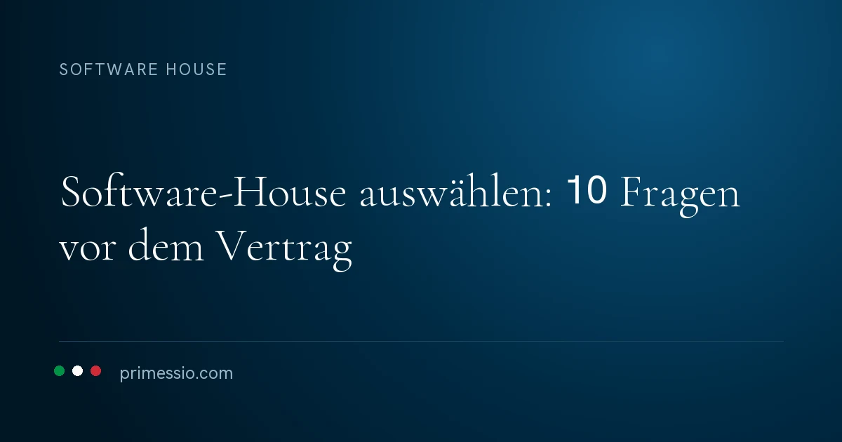 Artikelkarte auf dunkelblauem Grund: software-House auswählen: 10 Fragen vor dem Vertrag, darunter die Primessio-Signatur